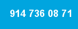 914 736 08 71 914 736 08 71